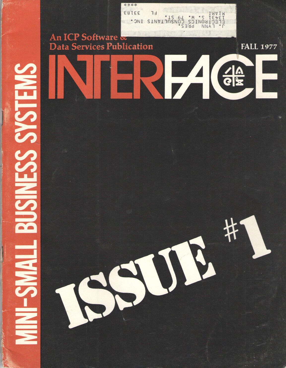 VINTAGE FALL 1977 VOL 1 ISSUE 1 INTERFACE MAGAZINE MINI-SMALL BUSINESS SYSTEMS
